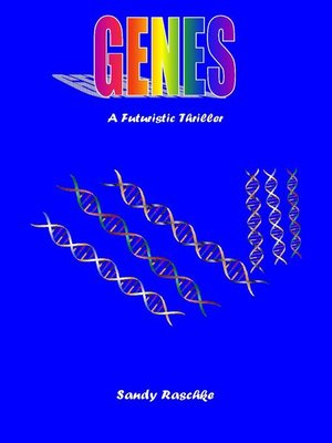 cover image of Genes/A Futuristic Thriller